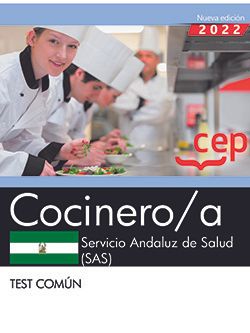 Cocinero/a. Servicio Andaluz de Salud (SAS). Test común. Aa. Vv. (EDITORIAL CEP, S.L.) 9788419432278 Imagen principal del producto