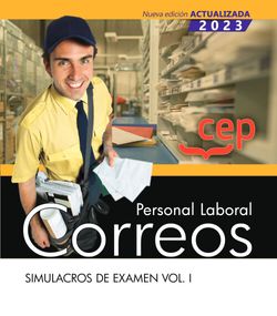 Personal Laboral. Correos. Simulacros de examen. Vol. I. Aa. Vv. (EDITORIAL CEP, S.L.) 9788419609076