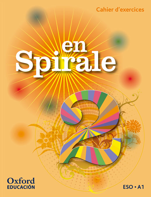 En Spirale 2. Cahier d'exercices + Grammaire | Varios autores | 9780190502089 (OXFORD) Imagen principal del producto