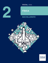 Inicia Física 2.o Bachillerato. Libro del alumno | Varios autores | 9780190502584 (OXFORD)
