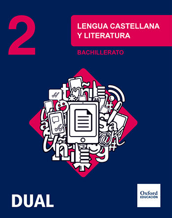 Inicia Lengua Castellana y Literatura 2.o Bachillerato. Libro del alumno | Varios autores | 9780190502966 (OXFORD)