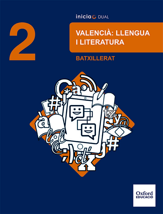 Inicia Valencià: Llengua i Literatura 2n Batxillerat. Llibre de l'alumne | Varios autores | 9780190503079 (OXFORD)