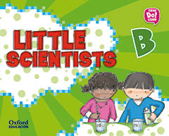 Little Scientists B. M.ª Teresa Feu Vidal (Oxford University Press España, S.A.) 9780190508968