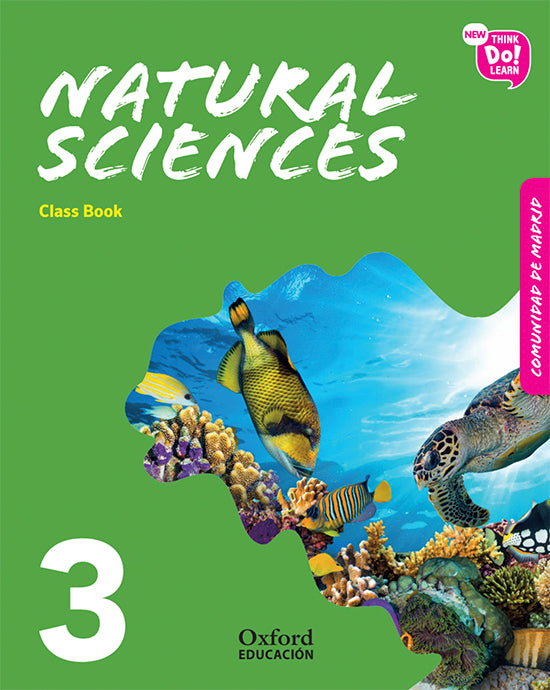 New Think Do Learn Natural Sciences 3. Class Book (Madrid) | Varios autores | 9780190520656 (OXFORD) Imagen principal del producto