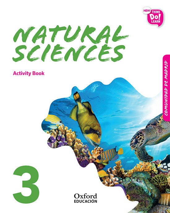 New Think Do Learn Natural Sciences 3. Activity Book (Madrid) | Varios autores | 9780190520663 (OXFORD) Imagen principal del producto