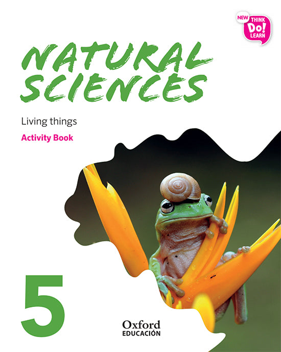 New Think Do Learn Natural Sciences 5 Module 1. Living things. Activity Book | Varios autores | 9780190520847 (OXFORD) Imagen principal del producto