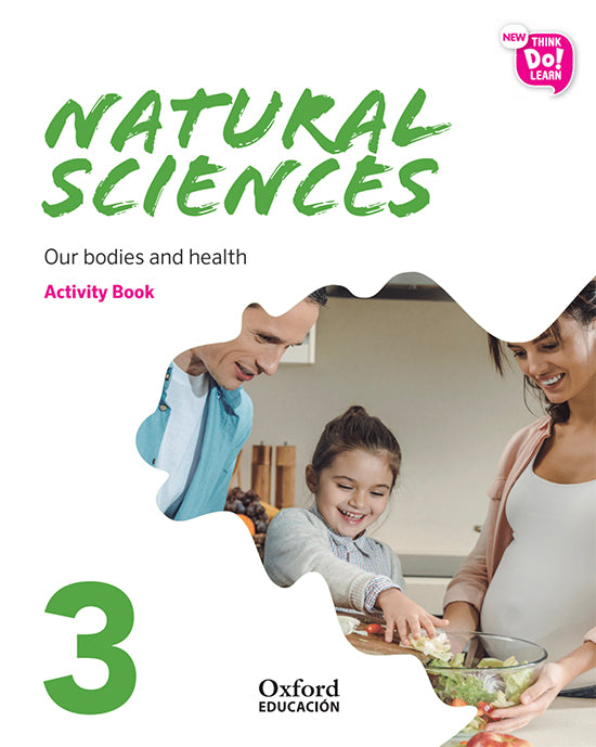 New Think Do Learn Natural Sciences 3 Module 2. Our bodies and health. Activity Book | Varios autores | 9780190523688 (OXFORD) Imagen principal del producto