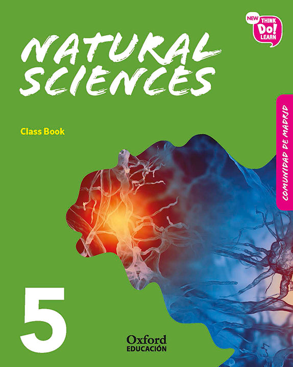 New Think Do Learn Natural Sciences 5. Class Book (Madrid) | Varios autores | 9780190526627 (OXFORD) Imagen principal del producto