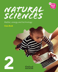 New Think Do Learn Natural Sciences 2. Class Book + Stories Pack. Matter, energy and technolody (National Edition) | Varios autores | 9780190533175 (OXFORD)