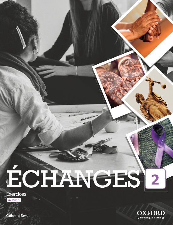 Échanges 2. Livre d'exercices | Varios autores | 9780190536060 (OXFORD)