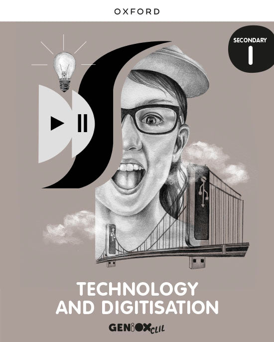 Technology & Digitisation I ESO. Student's book. GENiOX | Varios autores | 9780190539696 (OXFORD)