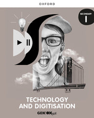 Technology & Digitisation I ESO. Student's book. GENiOX | Varios autores | 9780190539696 (OXFORD)