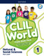 CLIL World Natural & Social Sciences 1. Class book | Varios autores | 9780190544973 (OXFORD)