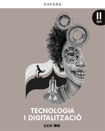 Tecnologia i Digitalització II ESO. Llibre de l'estudiant. GENiOX (Comunitat Valenciana) | Varios autores | 9780190545482 (OXFORD) Imagen principal del producto