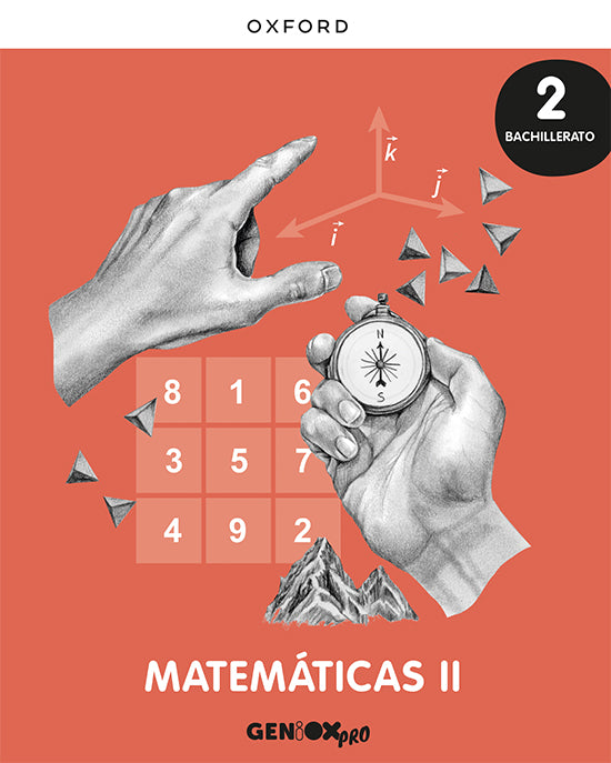 Matemáticas II 2o Bachillerato. Libro del estudiante. GENiOX PRO | Varios autores | 9780190545727 (OXFORD)