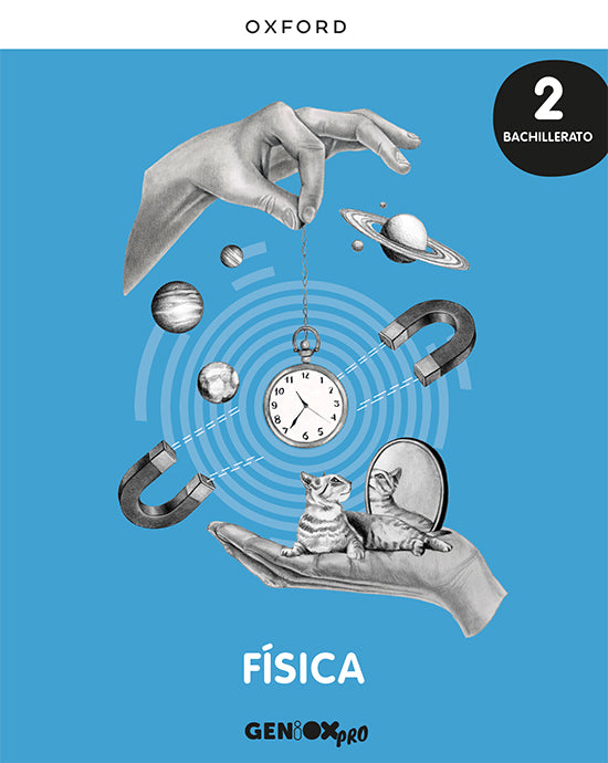 Física 2o Bachillerato. Libro del estudiante. GENiOX PRO | Varios autores | 9780190545819 (OXFORD)