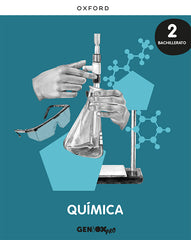 Química 2o Bachillerato. Libro del estudiante. GENiOX PRO | Varios autores | 9780190545826 (OXFORD)
