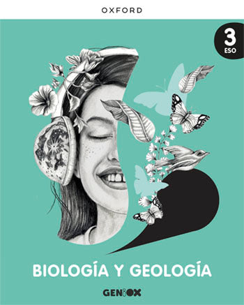 Biología y Geología 3ºESO. Libro del estudiante. GENiOX (Comunitat Valenciana) | Varios autores | 9780190547202 (OXFORD)