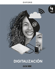 Digitalización 4ºESO. Libro del estudiante. GENiOX | Varios autores | 9780190548568 (OXFORD)