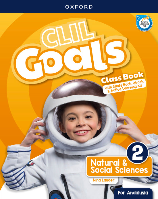 CLIL Goals Natural & Social Sciences 2. Class book Pack (Andalusia) | Varios autores | 9780190550479 (OXFORD)