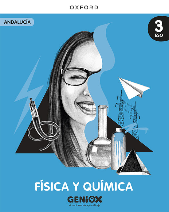 Física y Química 3ºESO. Libro del estudiante. GENiOX Situaciones de aprendizaje (Andalucía) | Varios autores | 9780190555740 (OXFORD) Imagen principal del producto