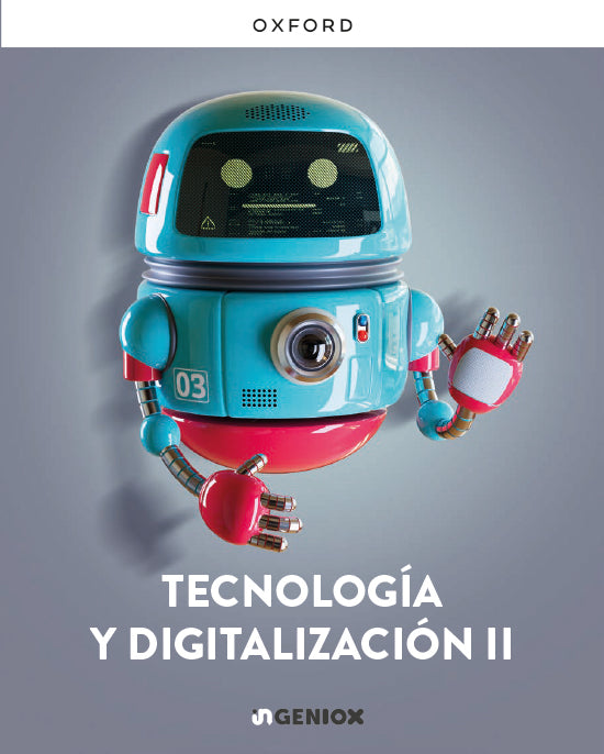 Tecnología y Digitalización II ESO. inGENIOX. Jesús Moreno Márquez (Oxford University Press España, S.A.) 9780190556563 Imagen principal del producto