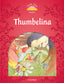 Classic Tales 2. Thumbelina. MP3 Pack. Sue Arengo (Oxford University Press España, S.A.) 9780194014144