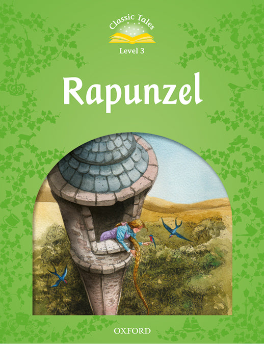 Classic Tales 3. Rapunzel. MP3 Pack. Sue Arengo (Oxford University Press España, S.A.) 9780194014267