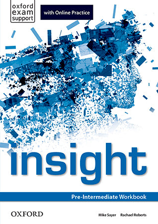 Insight Pre-Intermediate. Workbook and Online Practice Student's Pack | Varios autores | 9780194014892 (OXFORD)