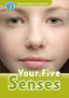 Oxford Read and Discover 3. Your Five Senses MP3 Pack. Robert Quinn (Oxford University Press España, S.A.) 9780194021913