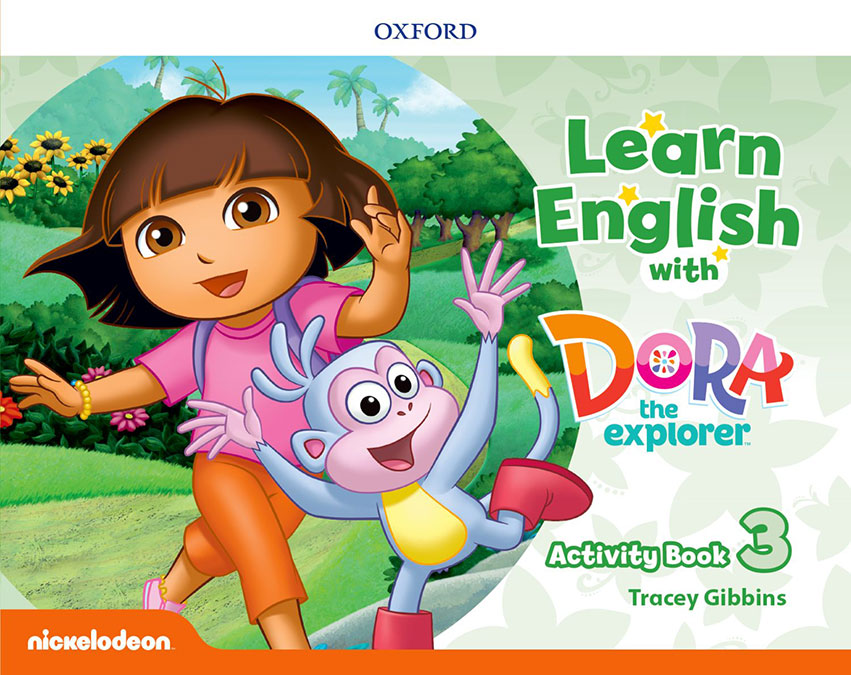 Learn English with Dora the Explorer 3. Activity Book | Varios autores | 9780194052344 (OXFORD)
