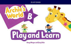 Archie's World B. Play and Learn Updated Pack | Varios autores | 9780194088275 (OXFORD)