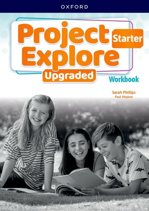Project Explore Starter. Workbook Upgraded | Varios autores | 9780194089142 (OXFORD)