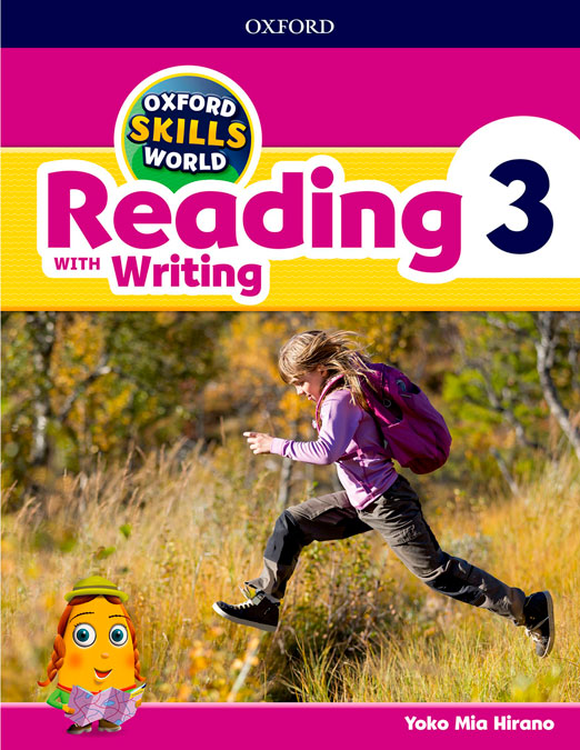 Oxford Skills World. Reading & Writing 3. Yoko Mia Hirano (Oxford University Press España, S.A.) 9780194113502