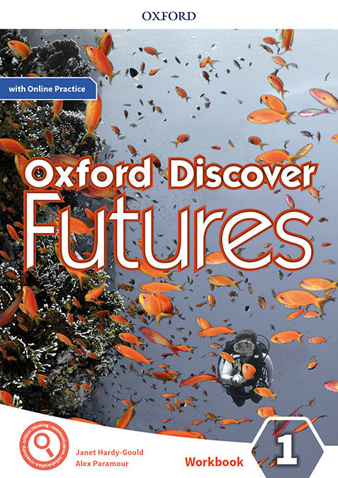 Oxford Discover Futures 1. Workbook + Online Practice | Varios autores | 9780194113946 (OXFORD)