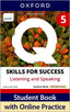Q Skills for Success (4th Edition). Listening & Speaking 5. Student's Book Pack. Susan Earle-Carlin (Oxford University Press España, S.A.) 9780194153997
