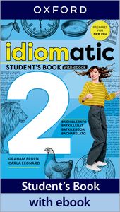 Idiomatic 2 Student's Book with Ebook. Graham Fruen (Oxford University Press España, S.A.) 9780194192576