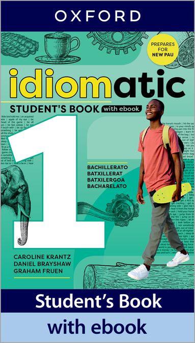 Idiomatic 1 Student's Book with Ebook. Caroline Krantz (Oxford University Press España, S.A.) 9780194192651 Imagen principal del producto