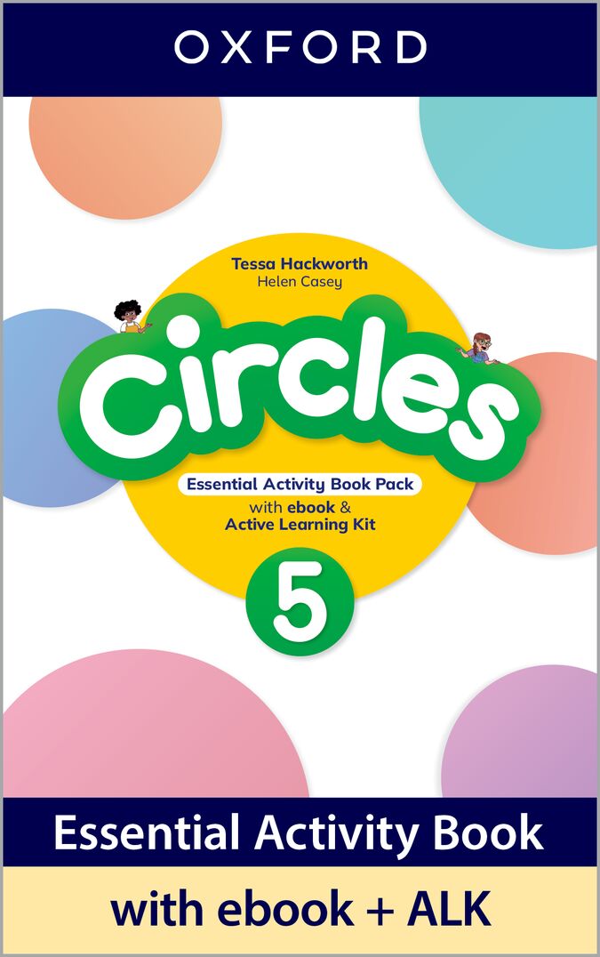 Circles 5. Essential Activity Book with Ebook and Active Learning Kit. Tessa Hackworth (Oxford University Press España, S.A.) 9780194194808