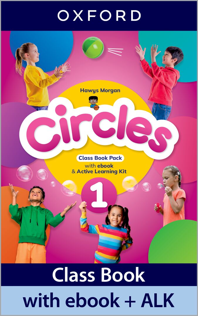 Circles 1. Class Book with Ebook and  Active Learning Kit. Hawys Morgan (Oxford University Press España, S.A.) 9780194195027 Imagen principal del producto