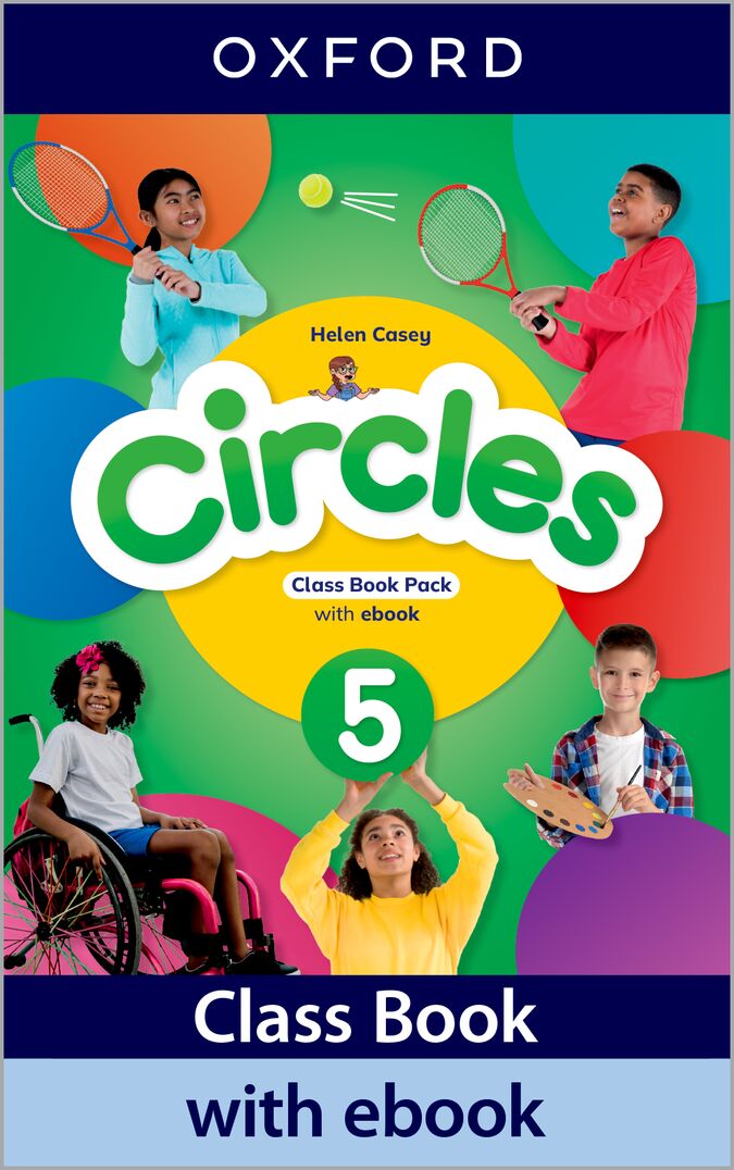 Circles 5. Class Book with Ebook. Helen Casey (Oxford University Press España, S.A.) 9780194195201