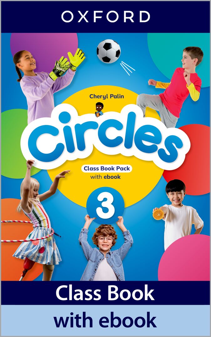 Circles 3. Class Book with Ebook. Cheryl Palin (Oxford University Press España, S.A.) 9780194195225 Imagen principal del producto
