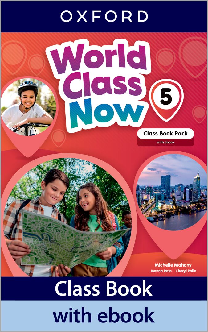 World Class Now 5. Class Book with Ebook. Aa. Vv. (Oxford University Press España, S.A.) 9780194289894 Imagen principal del producto