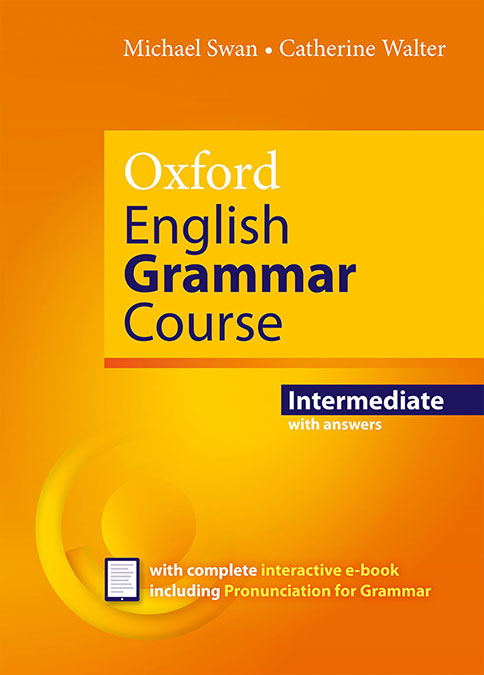 Oxford English Grammar Course Intermediate Student's Book with Key. Revised Edition.. Aa. Vv. (Oxford University Press España, S.A.) 9780194414876