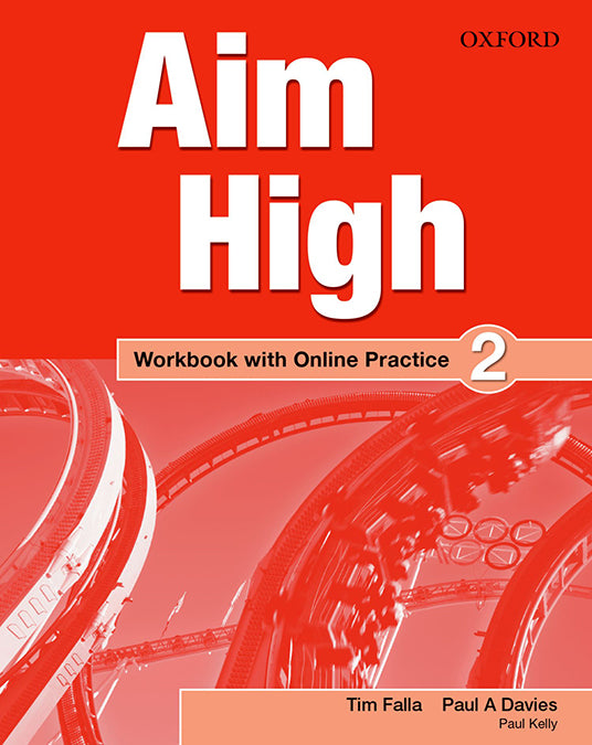 Aim High 2. Workbook + Online Practice Pack | Varios autores | 9780194454483 (OXFORD)