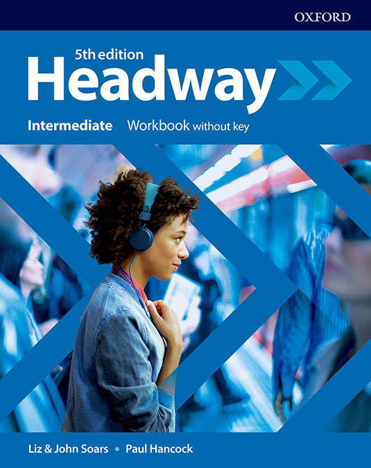 Headway 5th Edition Intermediate. Workbook with key | Varios autores | 9780194539678 (OXFORD)