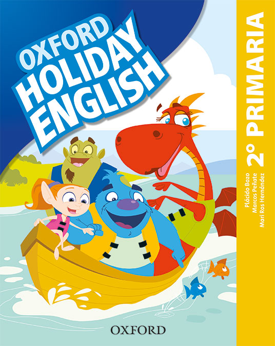 Holiday English 2.º Primaria. Student's Pack 3rd Edition. Revised Edition. Plácido Bazo (Oxford University Press España, S.A.) 9780194546355
