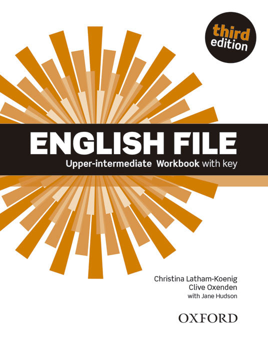 English File 3rd Edition Upper-Intermediate. Workbook with Key | Varios autores | 9780194558501 (OXFORD)