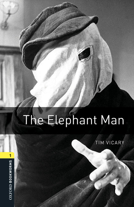 Oxford Bookworms 1. The Elephant Man MP3 Pack. Tim Vicary (Oxford University Press España, S.A.) 9780194620338