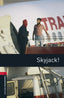 Oxford Bookworms 3. Skyjack! MP3 Pack. Tim Vicary (Oxford University Press España, S.A.) 9780194620949